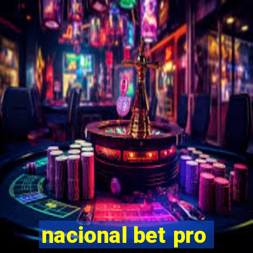 nacional bet pro